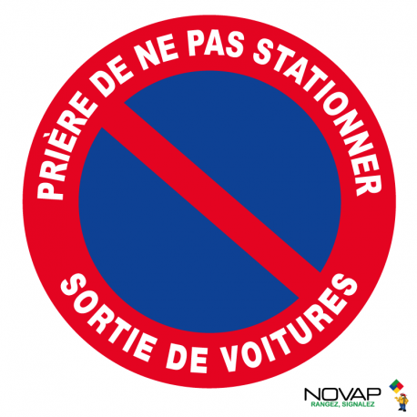 Panneau Défense de stationner - Novap